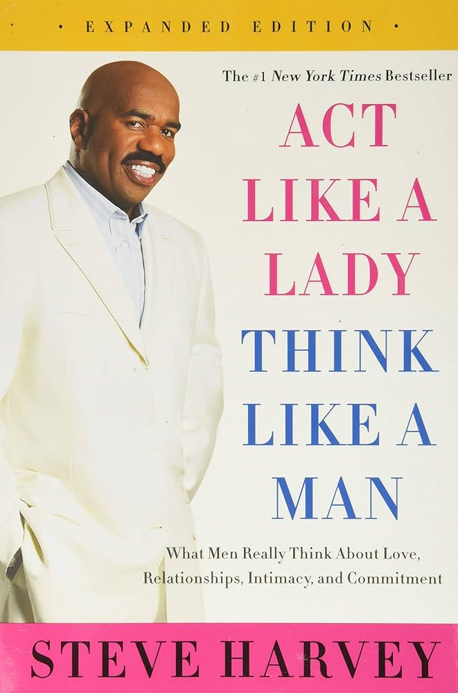 Act Like a Lady, Think Like a Man de Steve Harvey